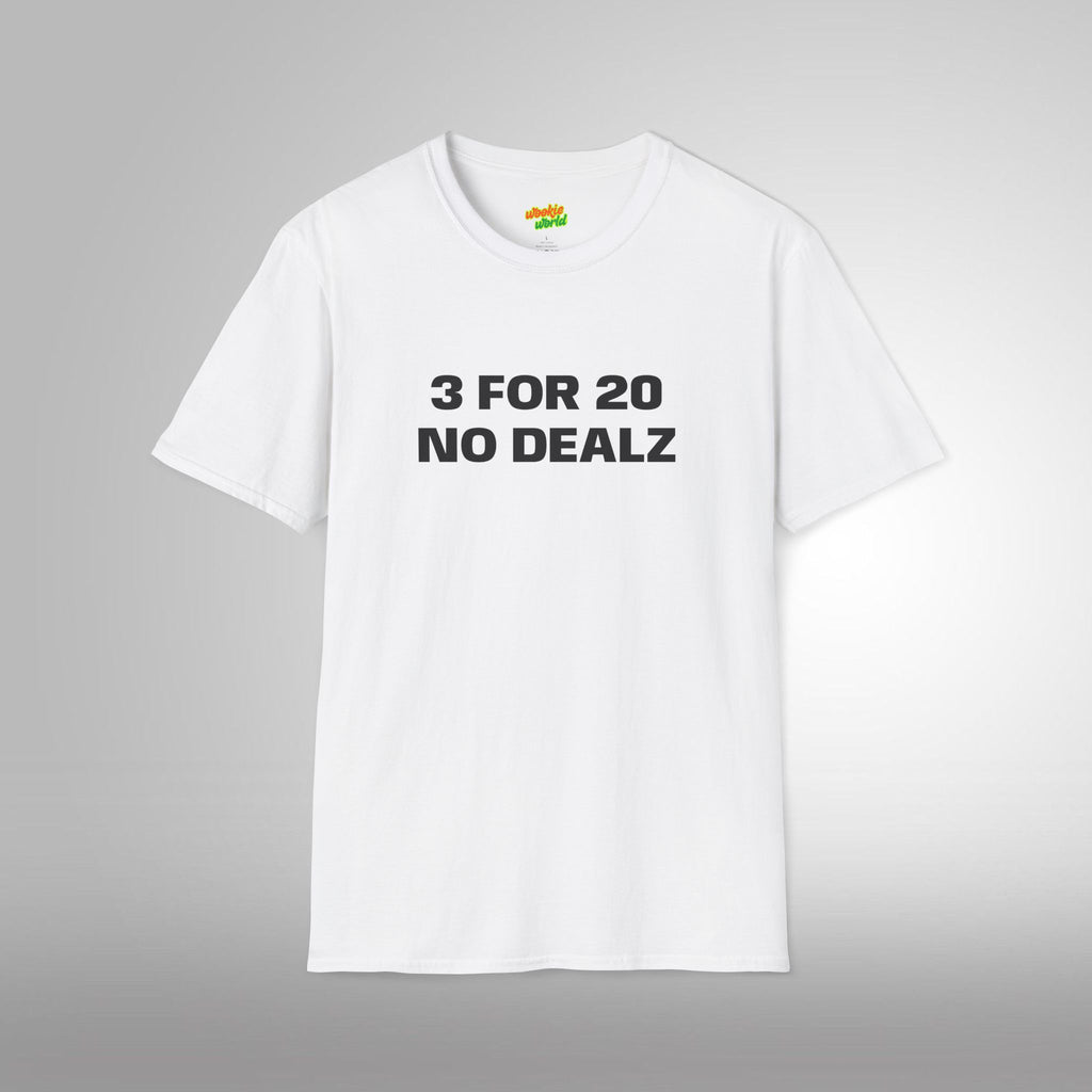 3 FOR 20 NO DEALZ Men's Tee