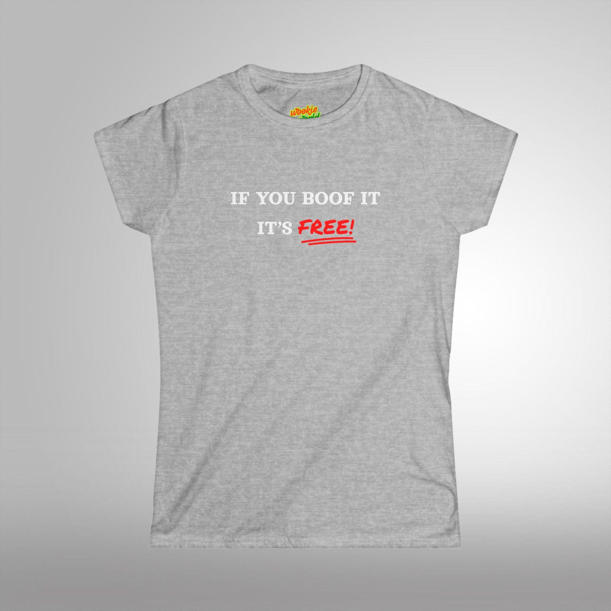If You Boof It It's Free Women's Tee