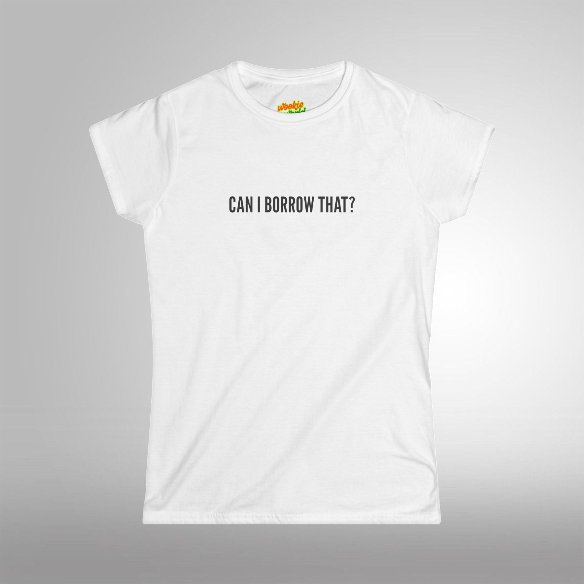 (QR Code) Can I Borrow That Women's Tee