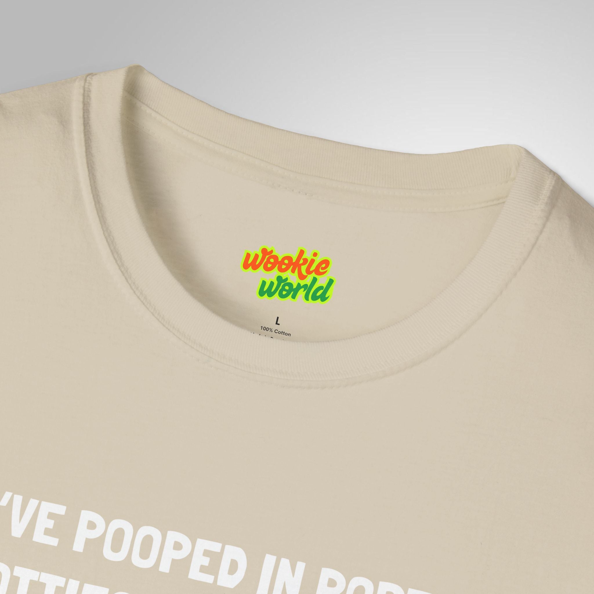 I've Pooped In Porta Potties You Wouldn't Even Pee In Men's Tee