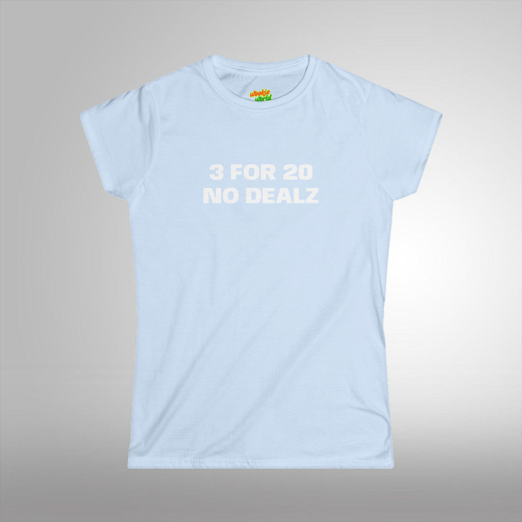 (QR Code) 3 FOR 20 NO DEALZ Women's Tee