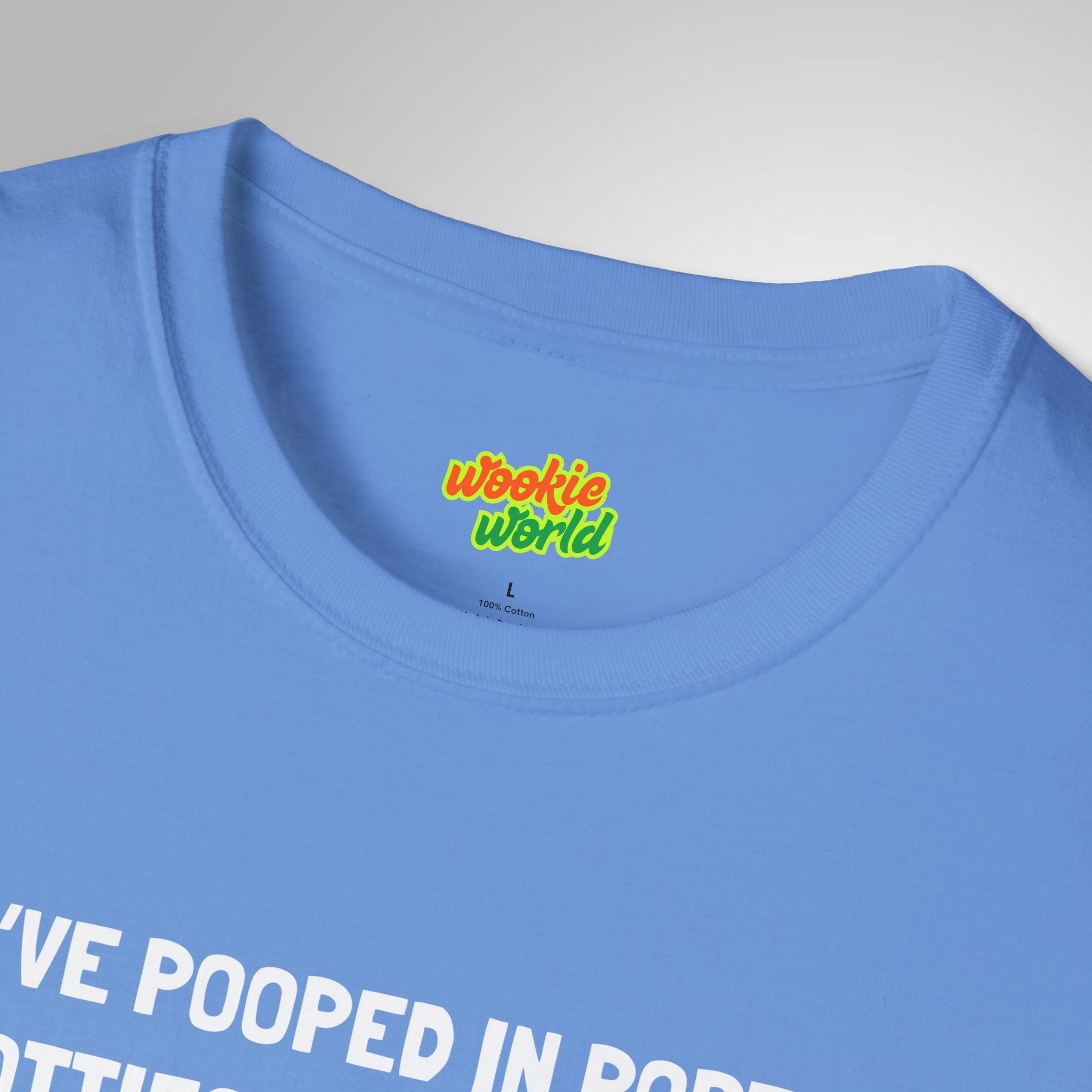 I've Pooped In Porta Potties You Wouldn't Even Pee In Men's Tee