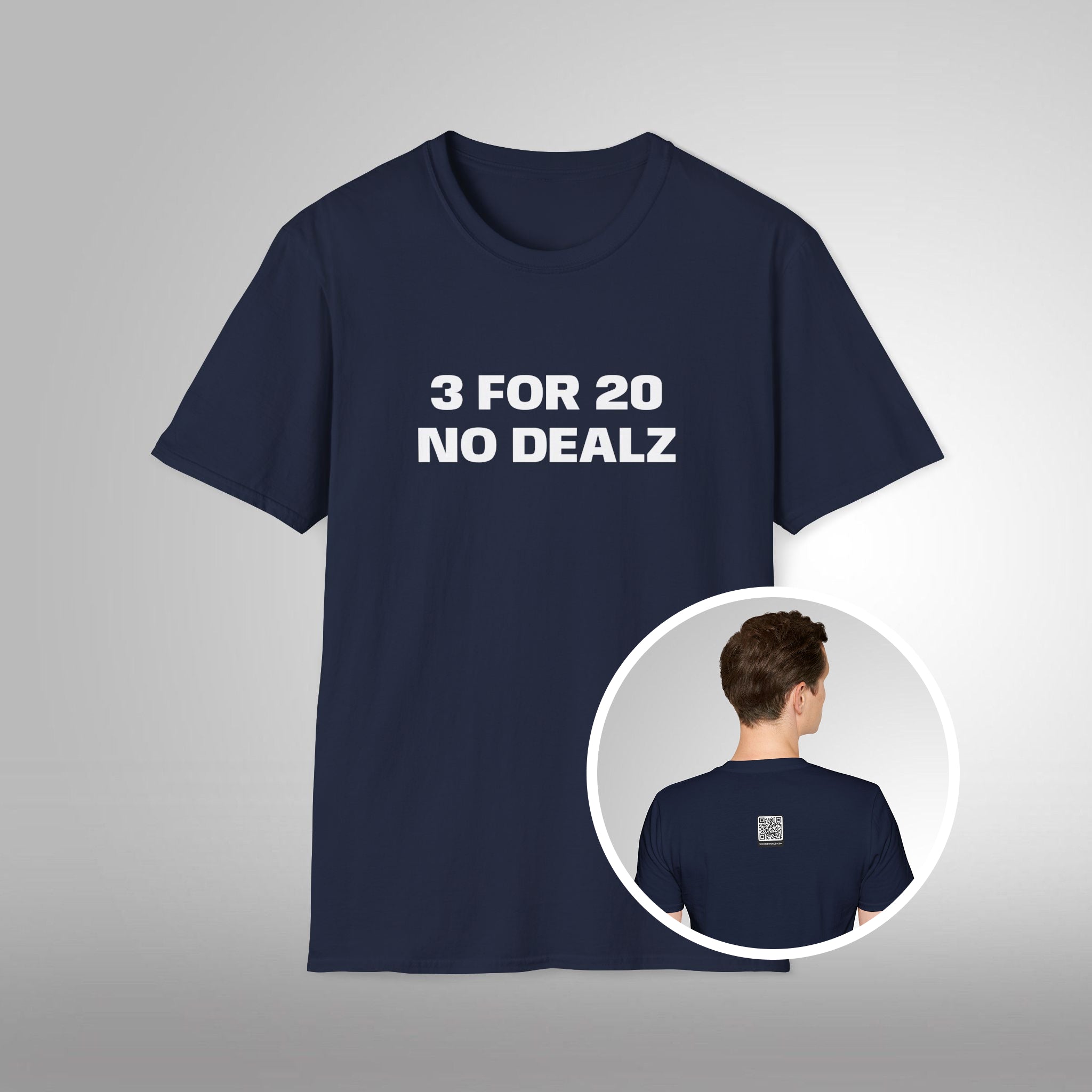 (QR Code) 3 FOR 20 NO DEALZ Men's Tee