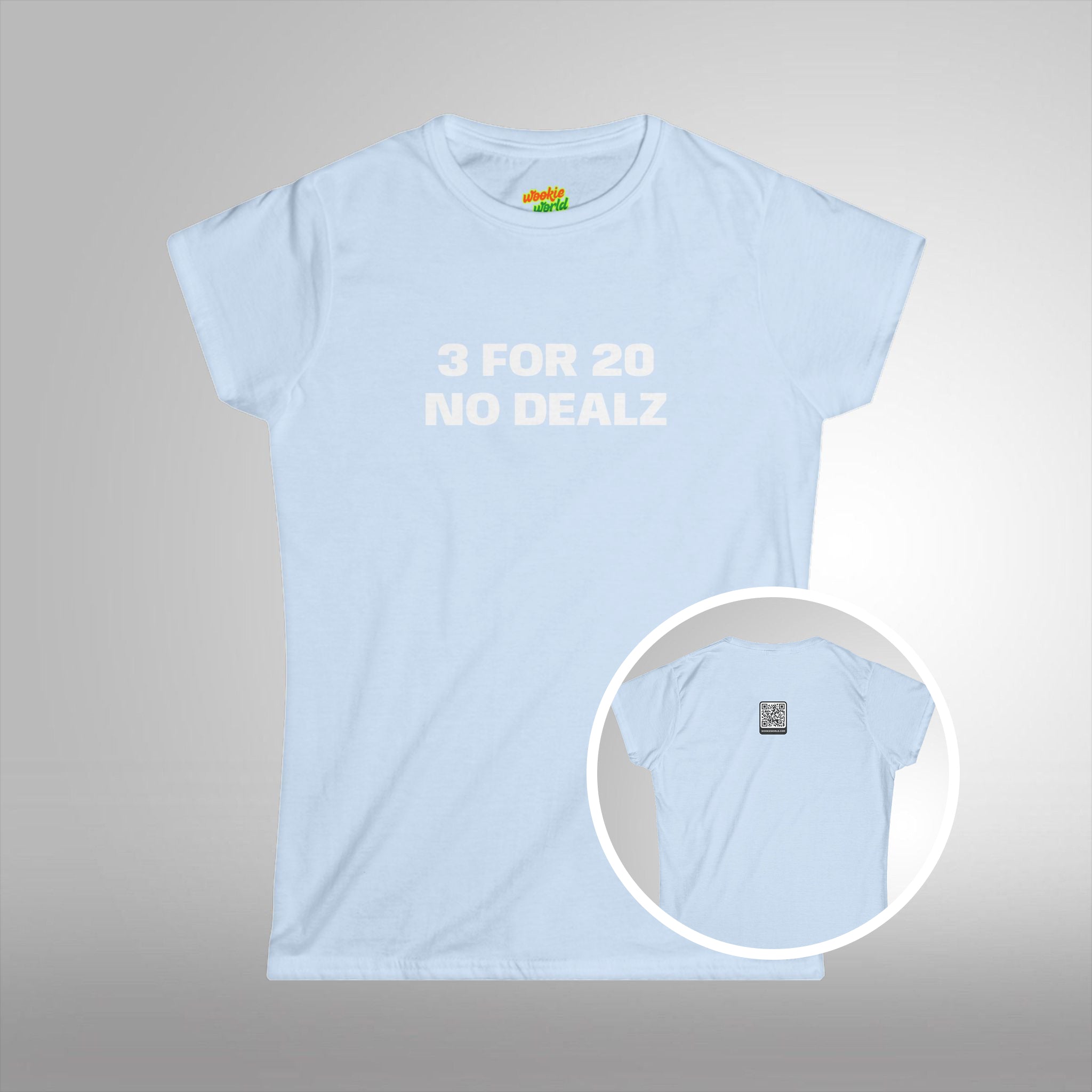 (QR Code) 3 FOR 20 NO DEALZ Women's Tee