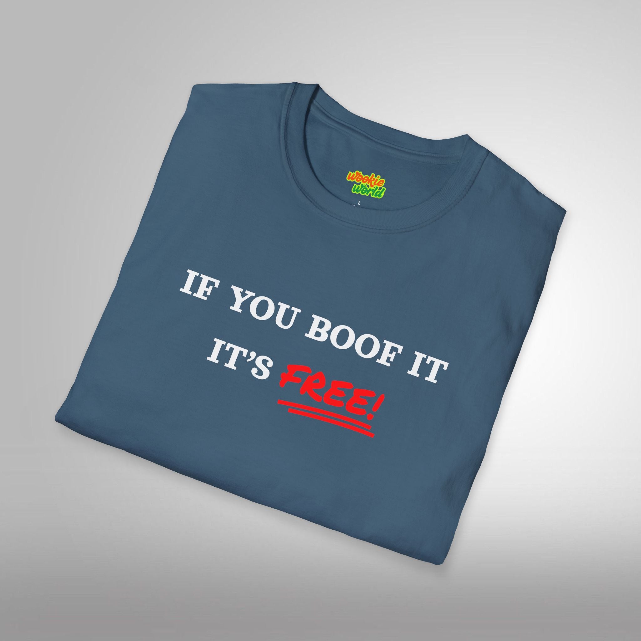 If You Boof It It's Free Men's Tee