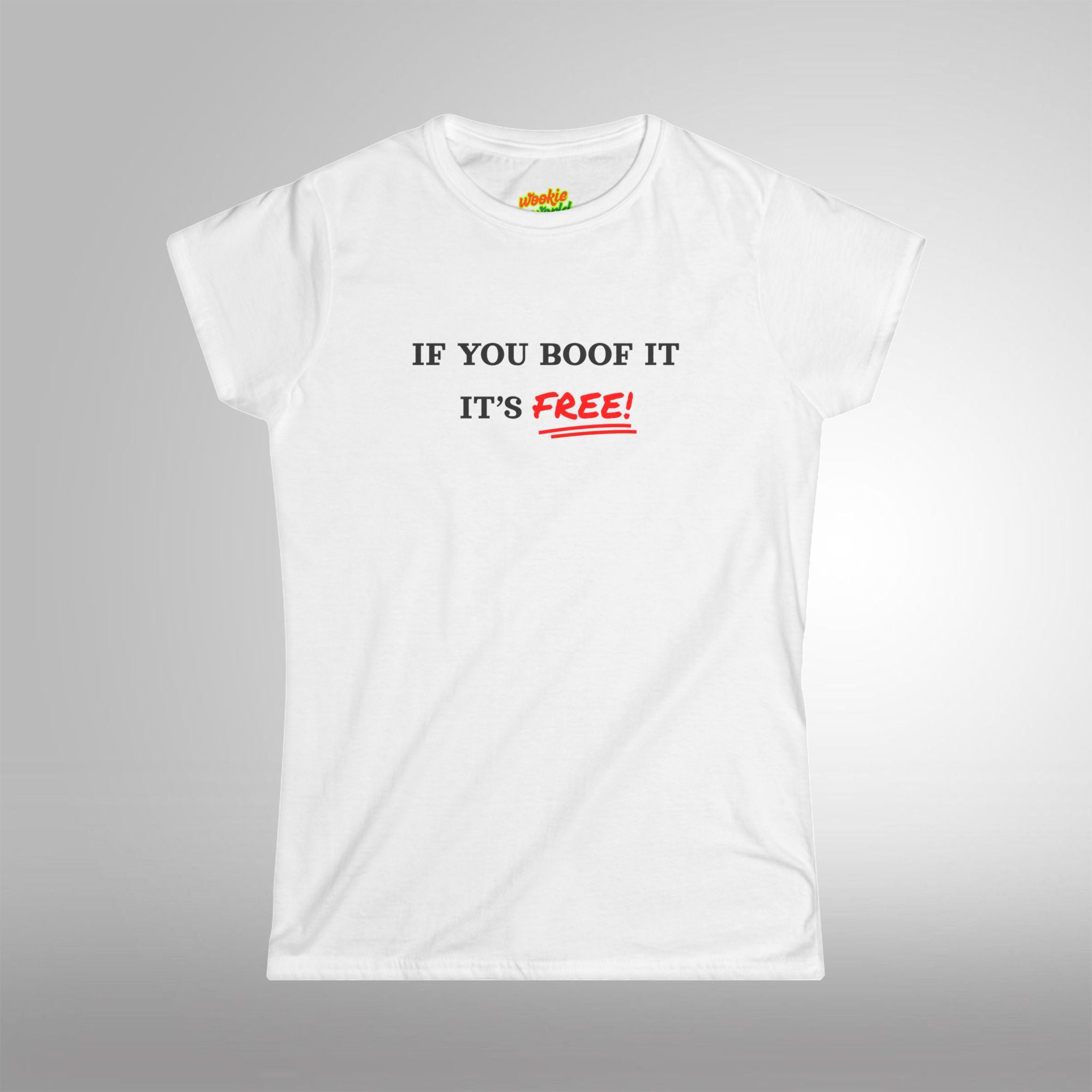 If You Boof It It's Free Women's Tee